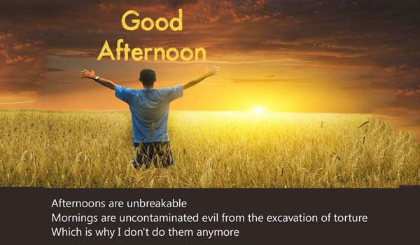 Good Afternoon