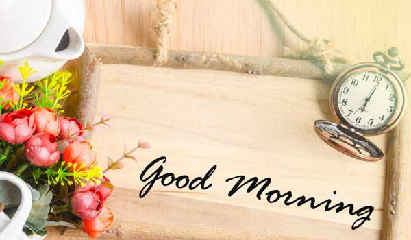 Good Morning