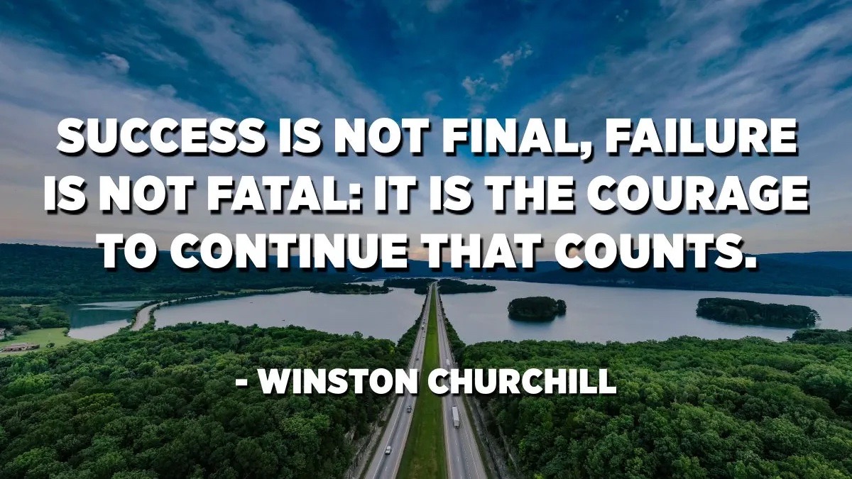 Courage: The Key to Progress